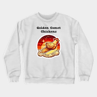 Golden Comet Chickens Crewneck Sweatshirt